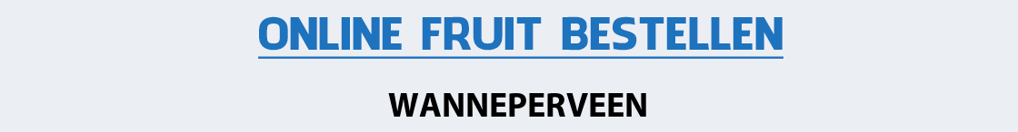 fruit-bezorgen-wanneperveen