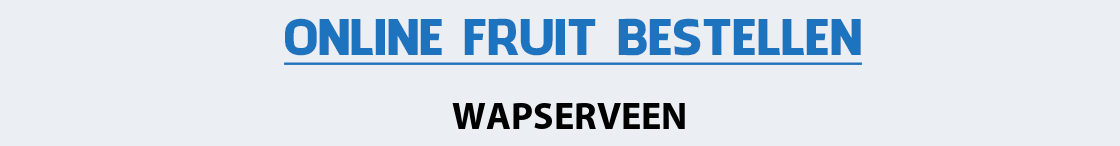 fruit-bezorgen-wapserveen