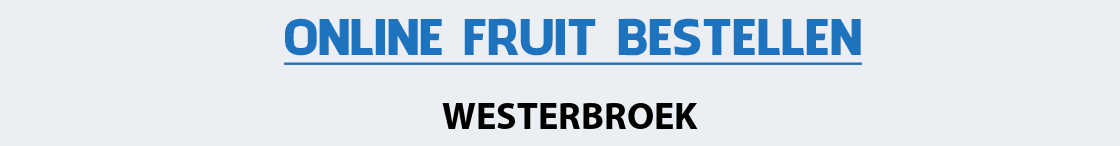 fruit-bezorgen-westerbroek