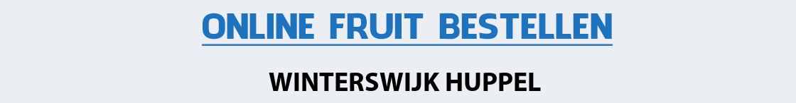 fruit-bezorgen-winterswijk-huppel