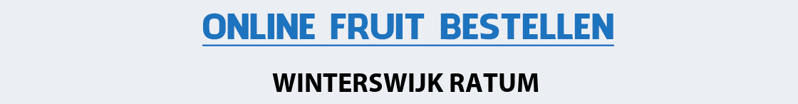 fruit-bezorgen-winterswijk-ratum