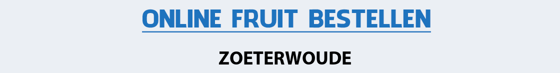 fruit-bezorgen-zoeterwoude