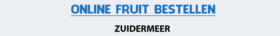 fruit-bezorgen-zuidermeer